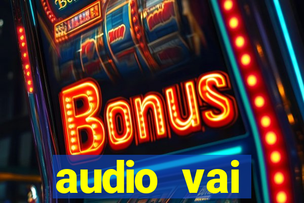 audio vai corinthians whatsapp